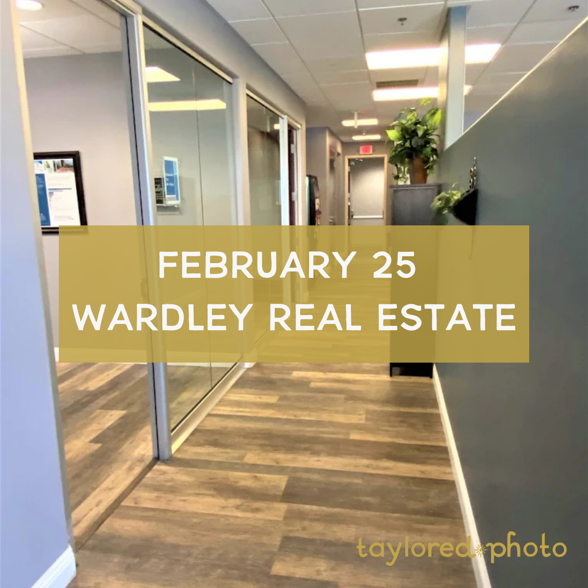 February 25 - Wardley Real Estate