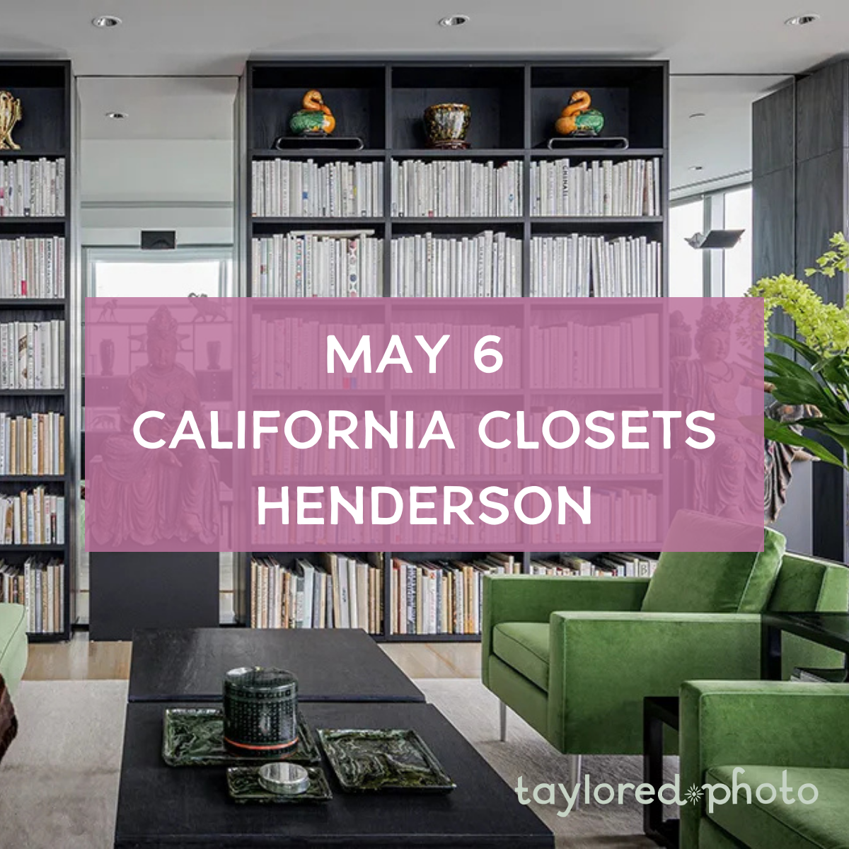 May 6 - California Closets