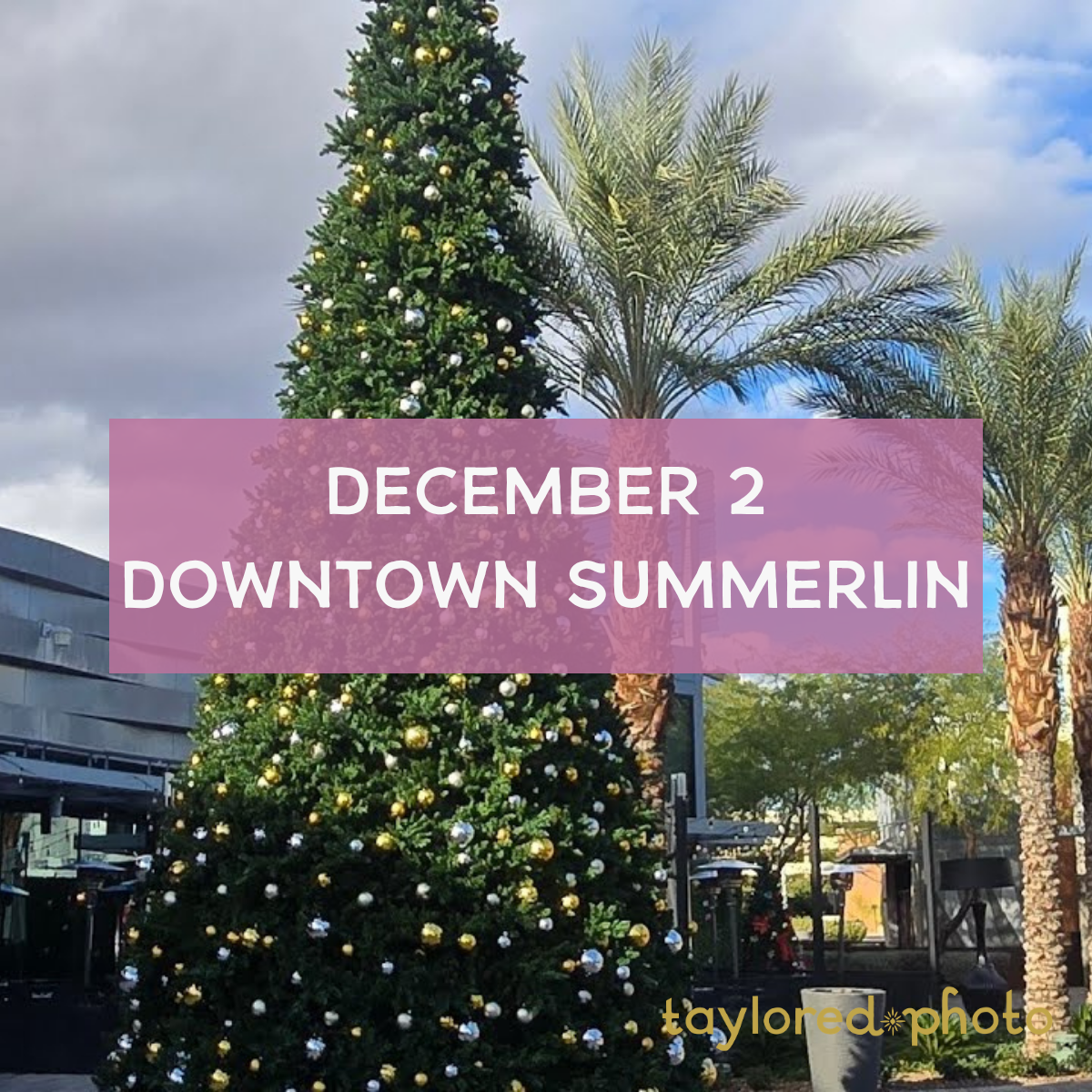 December 2 - Downtown Summerlin