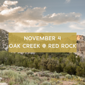 November 4 - Oak Creek, Red Rock